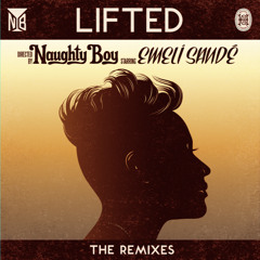 Naughty Boy - Lifted Feat. Emeli Sande (Kat Krazy Extended Mix)