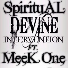 DIVINE INTERVENTION FT  MEEK ONE