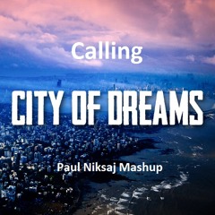 Sebastian Ingrosso,Alesso,Dirty South Feat. Ruben Haze - Calling City of Dreams (Paul Niksaj Mashup)