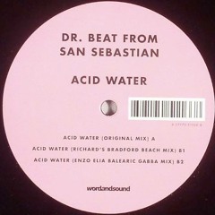 Dr. Beat from San Sebastian: Acid Water (Richard's Bradford Beach Mix) - Jolly Jams 012