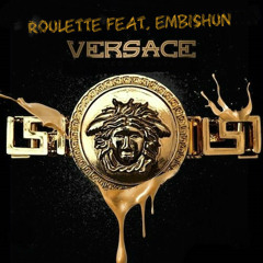 Versace Freestyle ft. Embishun