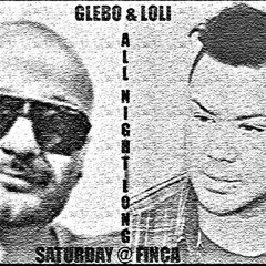 Glebo & lOli all night long Set @ Club Finca Stuttgart