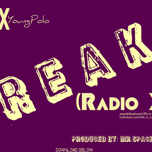 R.E.A.L Feat. YoungPolo -Freaky Prod.By Mr.Spacely (Radio Edit)