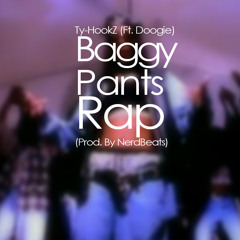 BaggyPantsRap (Ft Doogie)