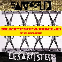 Santigold - L.E.S. Artistes (MATTSPARKLE rmx) [FREE DOWN]