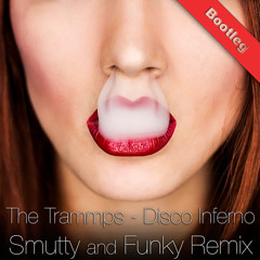 The Trammps - Disco Inferno (Smutty and Funky Remix) - FREE DOWNLOAD (Click on Buy Link...)