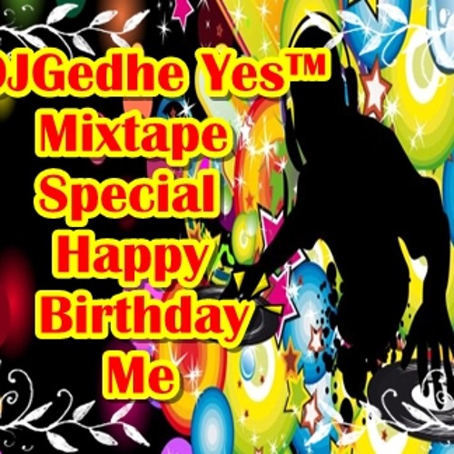 MIXTAPE SPECIAL EDITION HAPPY BIRTHDAY ME