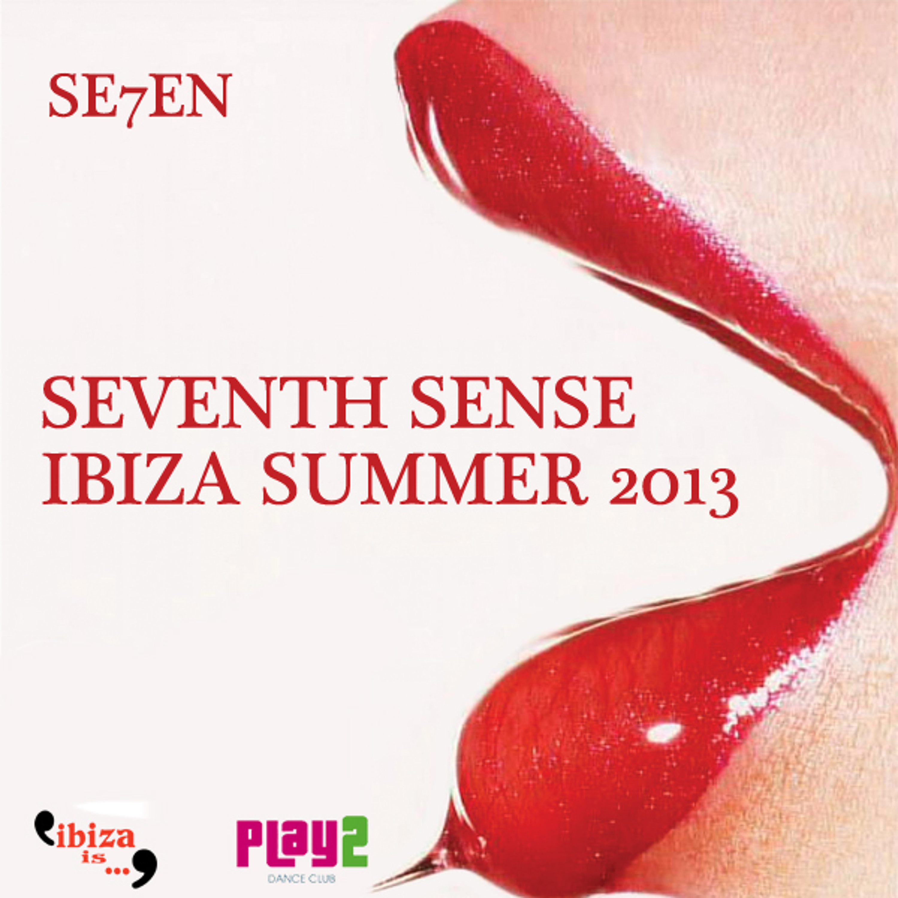 Seventh Sense (Ibiza Summer 2013) CD1 (Play 2/Ibiza is...)