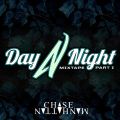 DAY N NIGHT MIXTAPE : FILE01 : DAY
