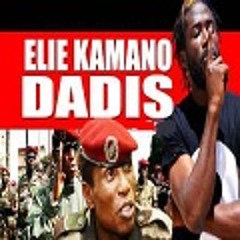 Elie Kamano - Dadis