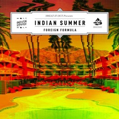 Indian Summer 'Foreign Formula' (Sinden Remix)
