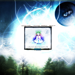 Light Between Us (Buy it in digitalmindproject.bandcamp.com)