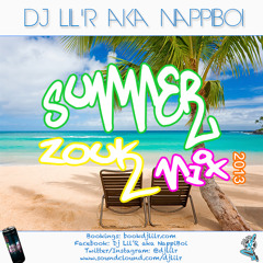 DJ LIL'R AKA NAPPIBOI - SUMMER ZOUK MIX (2013)
