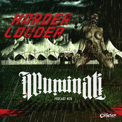 The Illuminati - HARDER & LOUDER PODCAST #28