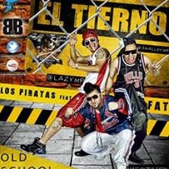 Los Piratas MP ft Fat -- El Tierno
