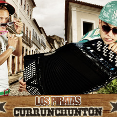 LOS PIRATAS MP - CURRUNCHUNTON