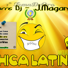 Churre Dj - 1·TemaDeOro - Remix SUMMERWAU - Chica Latina