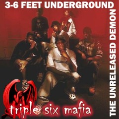 Three 6 Mafia  -  6 Feet Underground (The Unreleased Demon) - 17 - Runnin Lip