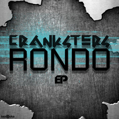 Rondo SNIP (Cranksters - Rondo EP)