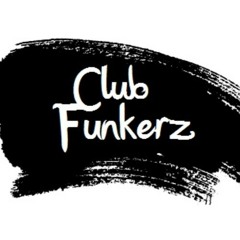 Club Funkerz - Here's How Goes ( Original Remix ) READ DESCRIPTION !!!