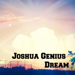 Joshua Genius-Dream (featuring Terrance McKenna)