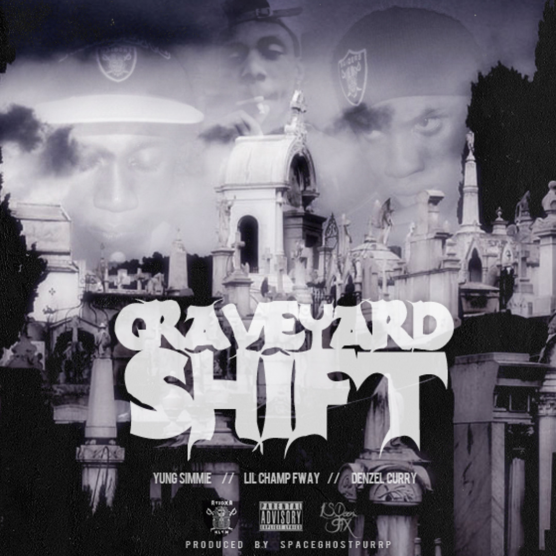 Stream Lil Champ FWAY - Graveyard Shift ( Feat. Yung Simmie x
