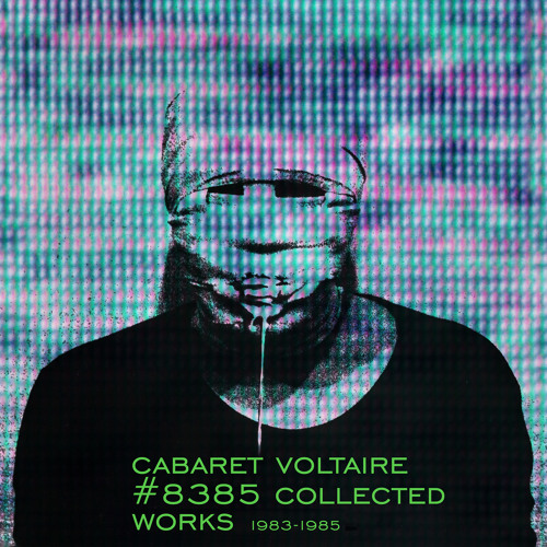 Cabaret Voltaire - #8385 Sampler