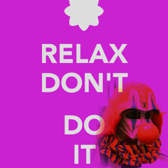 Lex Da Funk Relax Don't Do It FREE DOWNload