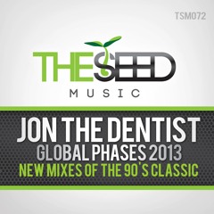 Jon the Dentist - Global Phases (Aaron Olson Edit)