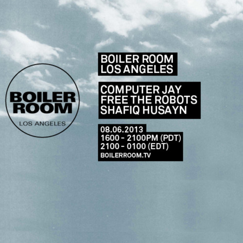 Free The Robots 35min Boiler Room Los Angeles Live Set
