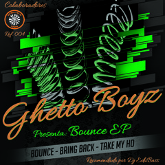 Ghetto Boyz - Bounce (NSC 004)