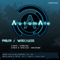Philth & Wreckless - Overload / Remember - AM8T004 - OUT NOW