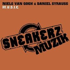 Niels van Gogh _ Daniel Strauss - M.U.S.I.C. (Original Mix)