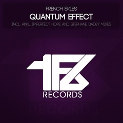 French Skies - Quantum Effect (Original Emotional Mix) [TFB Records]