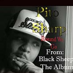 Round We Go  by: Pito Sharp produced by D- Banga.