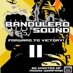 Bandulero Sound - Forward To Victory Vol.2 - Side A