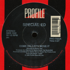 Special Ed - Come On Let's Move It (Remix)