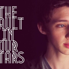 Fault In Our Stars by Troye Sivan