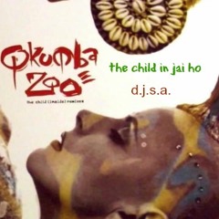 Qkumba Zoo - the child in jai ho - D.J.S.A.