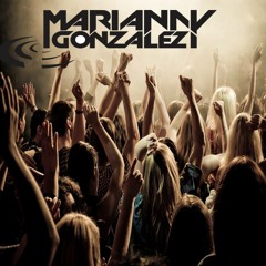 Live . Set - 08/2013 - MariannyGonzalez'DJ - Electro