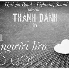 Khi Nguoi Lon Co Don (cover) - Tran Thanh Danh