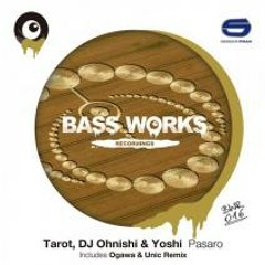Tarot, DJ Ohnishi and Yoshi - Pasaro