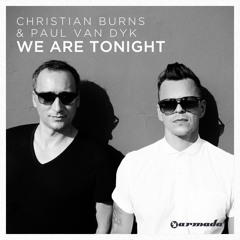 Christian Burns & Paul van Dyk - We Are Tonight (Walden Remix)