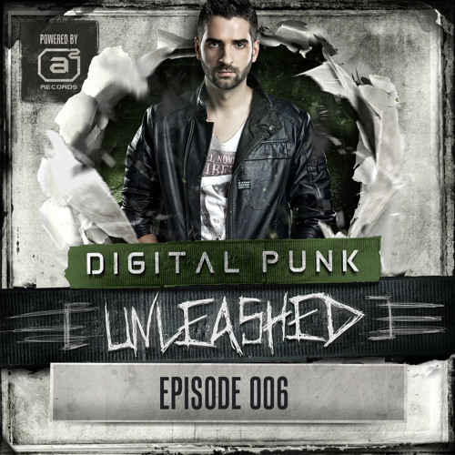 006 | Digital Punk - Unleashed (powered by A² Records)