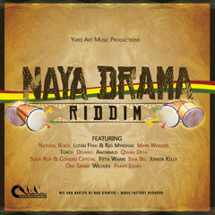 Naya Drama [Riddim MegaMix 2013]