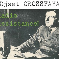 Radio Resistance Mix Crossfaya