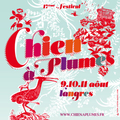 Un Week-End au Chien à Plumes