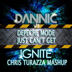 Dannic vs. Depeche Mode - Just Can't Get Ignite (Chris Turazza Mashup)