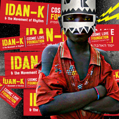 Idan K & The Movement Of Rhythm - Afro-Knowa Feat. Axum