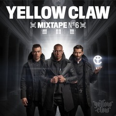 Yellow Claw Mixtape #6